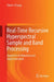 Real-Time Recursive Hyperspectral Sample and Band Processing: Algorithm Architecture and Implementation by Chein-I Chang