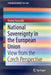 National Sovereignty in the European Union: View from the Czech Perspective by Ondrej Hamuľák