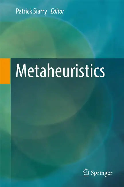 Metaheuristics by Patrick Siarry