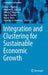 Integration and Clustering for Sustainable Economic Growth by Elena G. Popkova