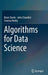 Algorithms for Data Science by Brian Steele