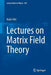 Lectures on Matrix Field Theory by Badis Ydri
