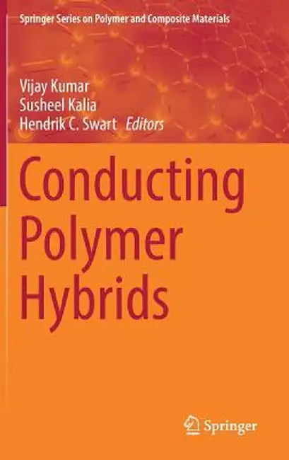 Conducting Polymer Hybrids by Vijay Kumar