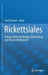 Rickettsiales: Biology, Molecular Biology, Epidemiology, and Vaccine Development by Sunil Thomas