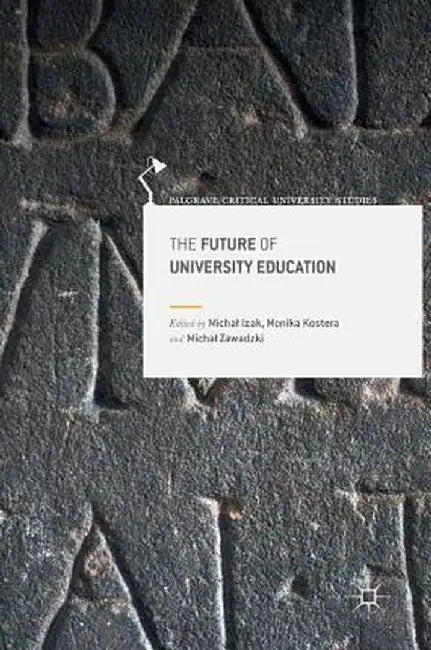 The Future of University Education by Michal Izak