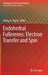 Endohedral Fullerenes: Electron Transfer and Spin by Alexey A. Popov