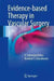 Evidence-Based Therapy in Vascular Surgery by E. Sebastian Debus