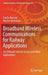 Broadband Wireless Communications for Railway Applications: For Onboard Internet Access and Other Applications by Émilie Masson