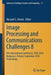 Image Processing and Communications Challenges 8: 8th International Conference, Ip&c 2016 Bydgoszcz, Poland, September 2016 Proceedings by Ryszard S. Choraś