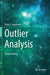 Outlier Analysis by Charu C. Aggarwal