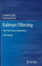 Kalman Filtering by Charles K. Chui