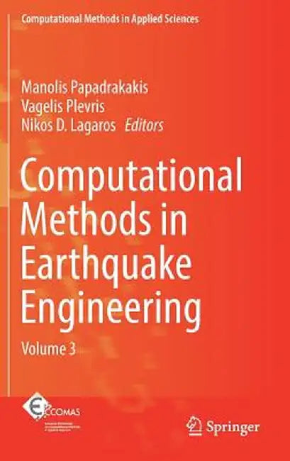 Computational Methods in Earthquake Engineering: Volume 3 by Manolis Papadrakakis