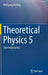 Theoretical Physics 5: Thermodynamics by Wolfgang Nolting