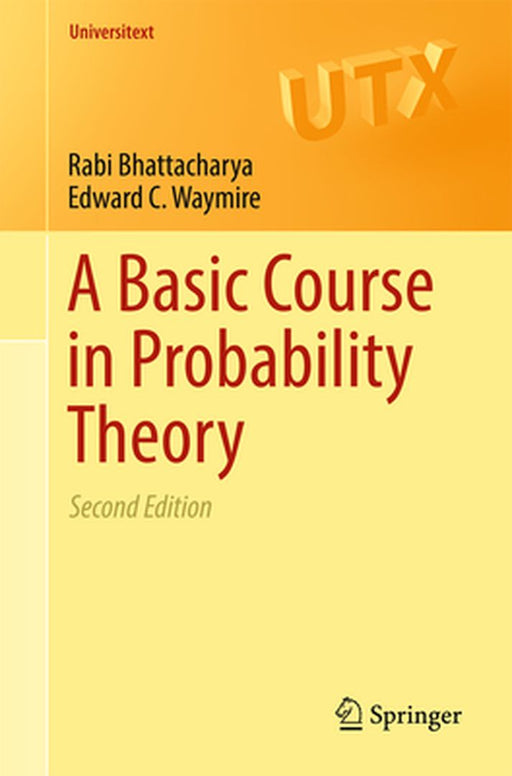 A Basic Course in Probability Theory by Bhattacharya