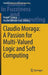 Claudio Moraga: A Passion for Multi-Valued Logic and Soft Computing by Rudolf Seising