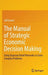 The Manual of Strategic Economic Decision Making: Using Bayesian Belief Networks to Solve Complex Problems by Jeff Grover