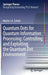Quantum Dots for Quantum Information Processing: Controlling and Exploiting the Quantum Dot Environment by Martin J. A. Schütz
