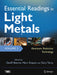 Essential Readings in Light Metals, Volume 2, Aluminum Reduction Technology by Geoff Bearne