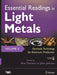 Essential Readings in Light Metals, Volume 4, Electrode Technology for Aluminum Production by Alan Tomsett