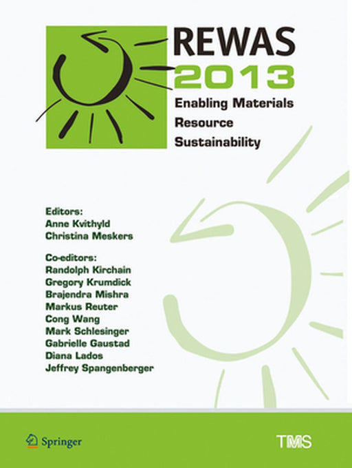 Rewas 2013: Enabling Materials Resource Sustainability by Anne Kvithyld