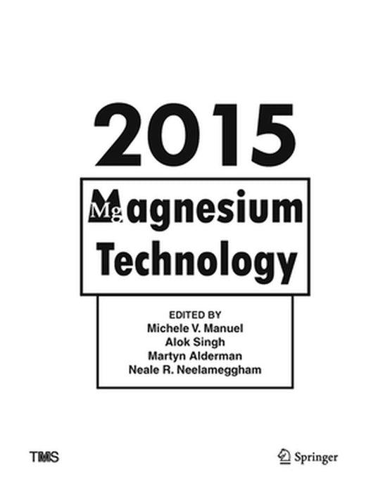 Magnesium Technology 2015 by Michele Manuel