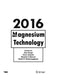 Magnesium Technology 2016 by Alok Singh