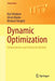 Dynamic Optimization: Deterministic and Stochastic Models by Karl Hinderer