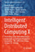 Intelligent Distributed Computing X: Proceedings of the 10th International Symposium on Intelligent Distributed Computing - IDC 2016, Paris, France, O by Costin Badica