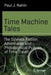 Time Machine Tales: The Science Fiction Adventures and Philosophical Puzzles of Time Travel by Paul J. Nahin
