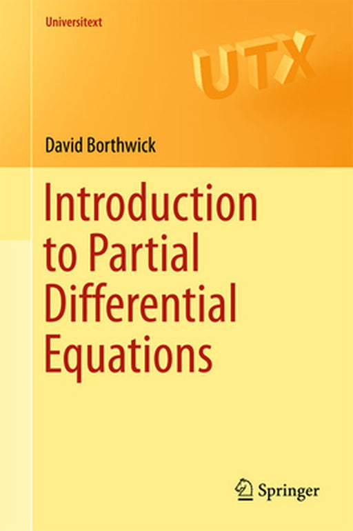 Introduction to Partial Differential Equations by David Borthwick