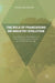 The Role of Franchising on Industry Evolution: Assessing the Emergence of Franchising and Its Impact on Structural Change by Rosalind Beere