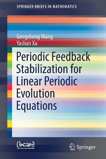 Periodic Feedback Stabilization for Linear Periodic Evolution Equations by Gengsheng Wang