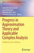Progress in Approximation Theory and Applicable Complex Analysis: In Memory of Q.I. Rahman by Narendra Kumar Govil
