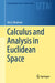 Calculus and Analysis in Euclidean Space by Jerry Shurman