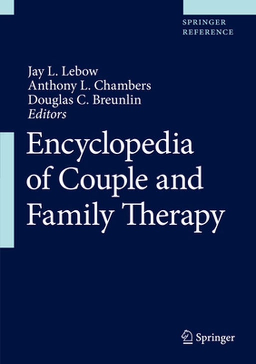 Encyclopedia of Couple and Family Therapy by Jay LeBow