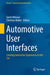 Automotive User Interfaces: Creating Interactive Experiences in the Car by Gerrit Meixner