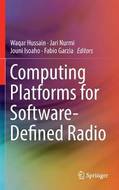 Computing Platforms for Software-Defined Radio by Waqar Hussain