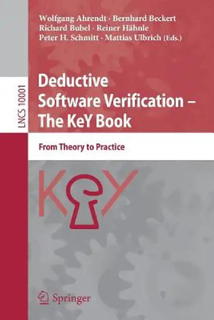 Deductive Software Verification - The Key Book: From Theory to Practice by Wolfgang Ahrendt