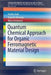 Quantum Chemical Approach for Organic Ferromagnetic Material Design by Yuriko Aoki