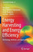Energy Harvesting and Energy Efficiency: Technology, Methods, and Applications by Nicu Bizon