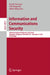 Information and Communications Security: 18th International Conference, Icics 2016, Singapore, Singapore, November 29 - December 2, 2016, Proceedings by Kwok-Yan Lam