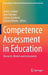 Competence Assessment in Education: Research, Models and Instruments by Detlev Leutner