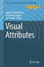 Visual Attributes by Rogerio Schmidt Feris