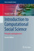 Introduction to Computational Social Science: Principles and Applications by Claudio Cioffi-Revilla