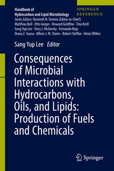 Consequences of Microbial Interactions with Hydrocarbons, Oils, and Lipids: Production of Fuels and Chemicals by Sang Yup Lee