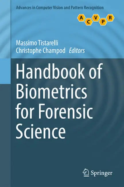 Handbook of Biometrics for Forensic Science by Massimo Tistarelli