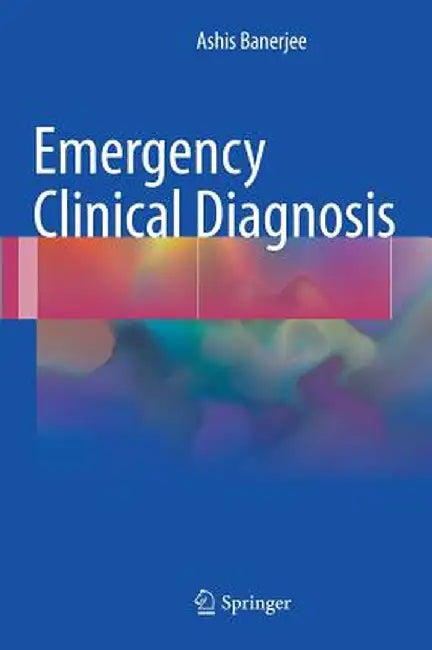 Emergency Clinical Diagnosis by Ashis Banerjee