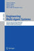 Engineering Multi-Agent Systems: 4th International Workshop, Emas 2016, Singapore, Singapore, May 9-10, 2016, Revised, Selected, and Invited Papers by Matteo Baldoni