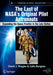 The Last of Nasa's Original Pilot Astronauts: Expanding the Space Frontier in the Late Sixties by David J. Shayler