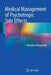 Medical Management of Psychotropic Side Effects by Aniyizhai Annamalai